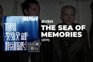BUSH THE SEA OF MEMORIES ALBUM REVIEW HEADER THESE GO TO ELEVEN Bush – Golden State (2001) Review