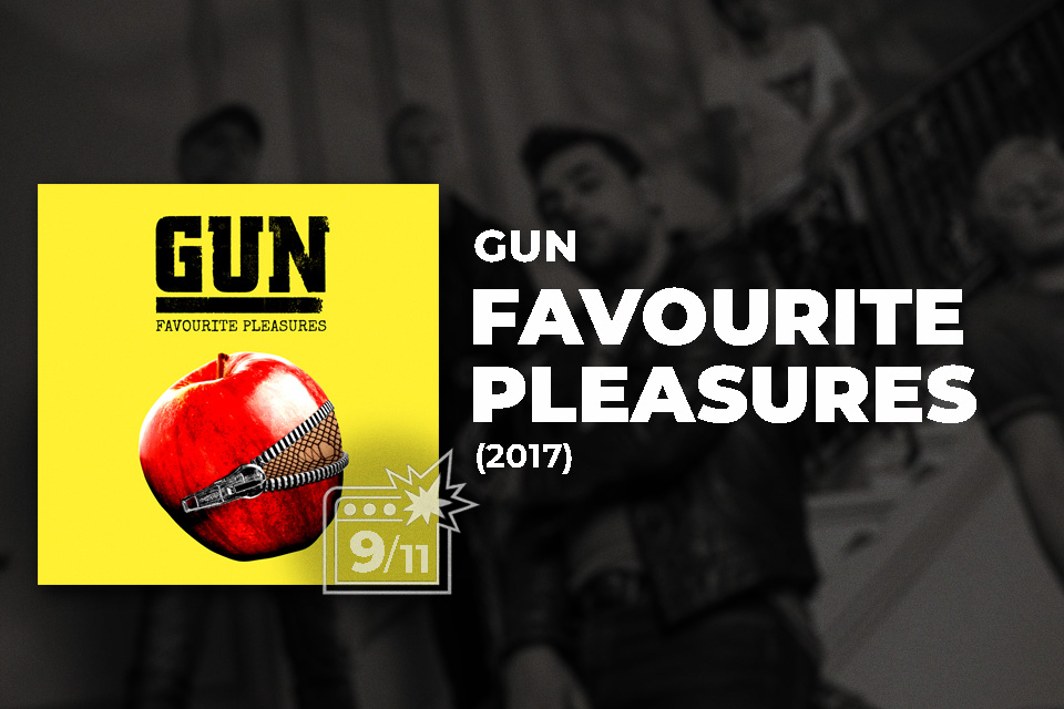 Gun – Favourite Pleasures (2017) Review