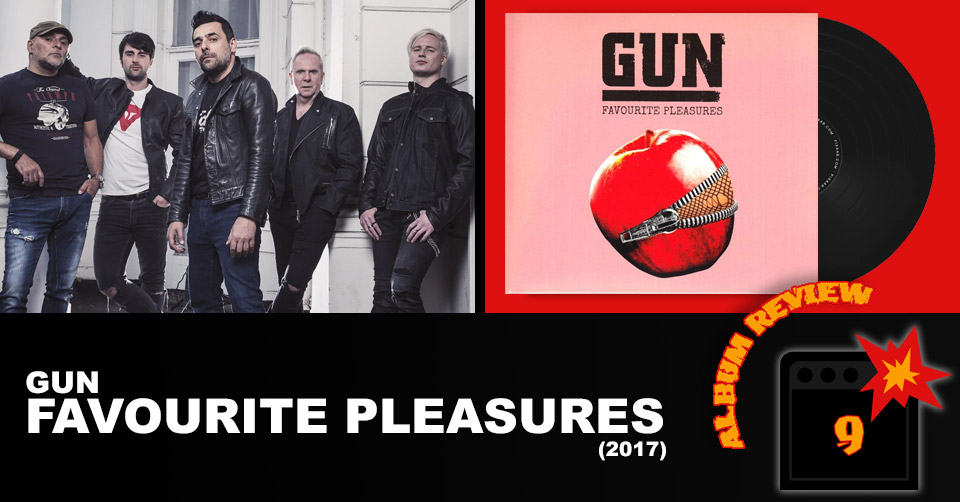 Gun: Favourite Pleasures (2017) Review