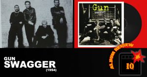 Gun: Gallus (1992) Review 5 TO11 HEADER GUN SWAGGER ALBUM REVIEW 1994 Gun: Gallus (1992) Review