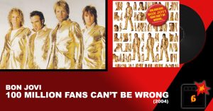 BON JOVI 100 MILLION FANS CANT BE WRONG REVIEW TO 11 HEADER Bon Jovi: This Left Feels Right (2003) Review