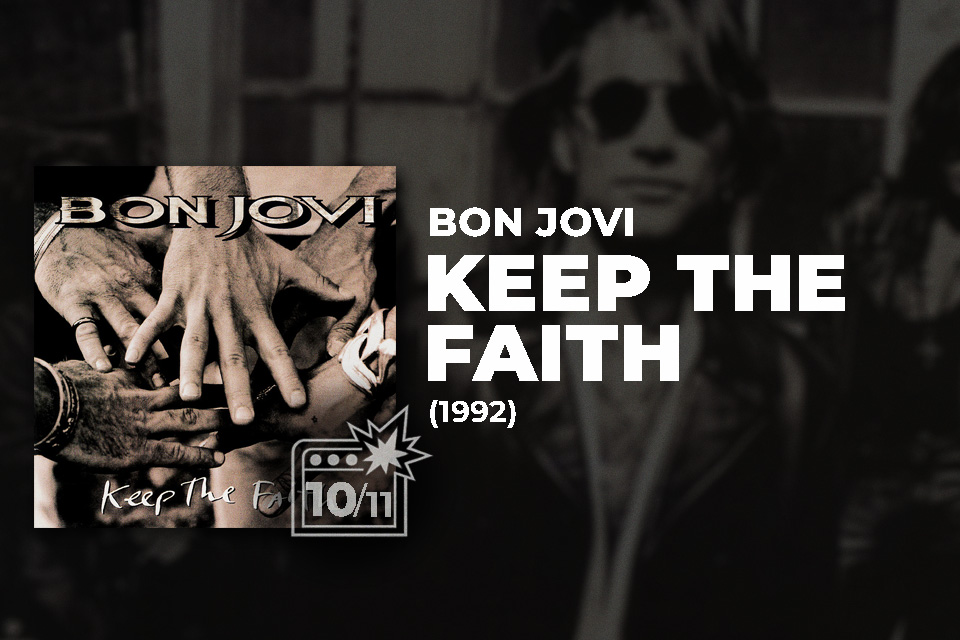 Bon Jovi – Keep The Faith (1992) Review