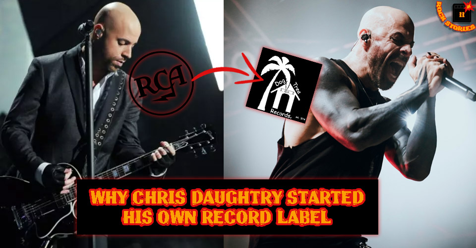 Why Chris Daughtry Started His Own Record Label