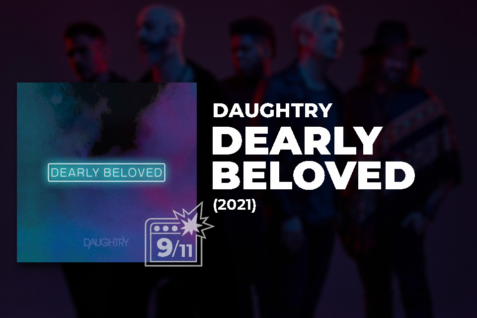 Daughtry: Dearly Beloved (2021) Review 3 Daughtry: Dearly Beloved (2021) Review